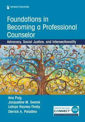 A hivatásos tanácsadóvá válás alapjai: Érdekérvényesítés, társadalmi igazságosság és interszekcionalitás - Foundations in Becoming a Professional Counselor: Advocacy, Social Justice, and Intersectionality