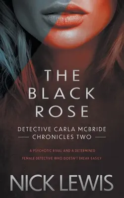 A fekete rózsa: A Detective Series - The Black Rose: A Detective Series