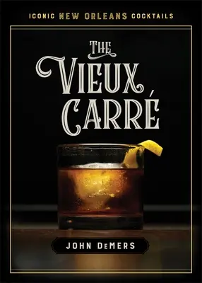 A Vieux Carr - The Vieux Carr