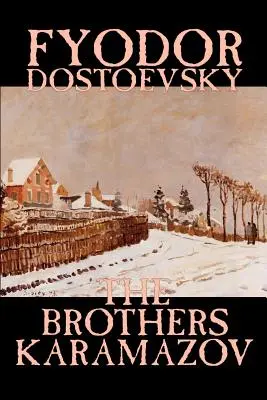 The Brothers Karamazov by Fjodor Mihajlovics Dosztojevszkij, Fiction, Classics - The Brothers Karamazov by Fyodor Mikhailovich Dostoevsky, Fiction, Classics