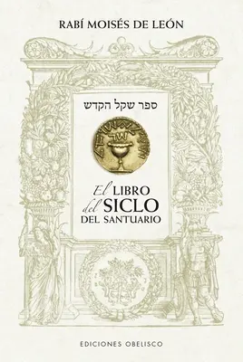 Libro del Siclo del Santuario, El