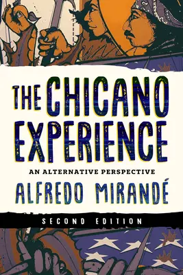 A chicano tapasztalat: Egy alternatív perspektíva - The Chicano Experience: An Alternative Perspective