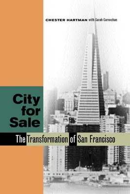 City for Sale: San Francisco átalakulása - City for Sale: The Transformation of San Francisco