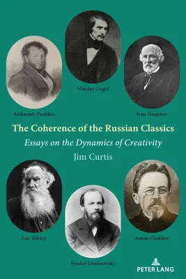 Az orosz klasszikusok koherenciája; Esszék a kreativitás dinamikájáról - The Coherence of the Russian Classics; Essays on the Dynamics of Creativity