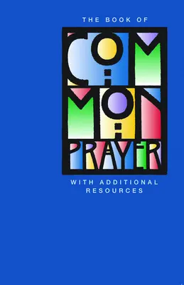 The Book of Common Prayer for Youth: További forrásokkal - The Book of Common Prayer for Youth: With Additional Resources