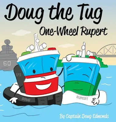 Doug the Tug: One Wheel Rupert