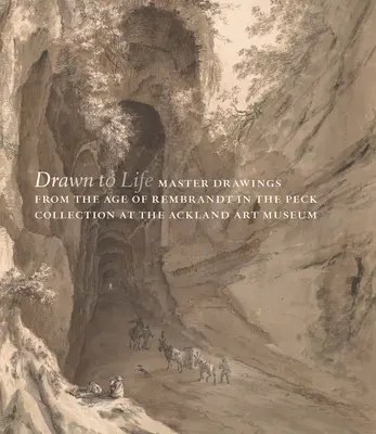 Drawn to Life: Rembrandt korabeli mesterrajzok a Peck-gyűjteményben az Ackland Művészeti Múzeumban - Drawn to Life: Master Drawings from the Age of Rembrandt in the Peck Collection at the Ackland Art Museum