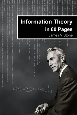 Információelmélet 80 oldalban - Information Theory in 80 Pages