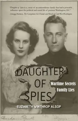 A kémek lánya: Háborús titkok, családi hazugságok - Daughter of Spies: Wartime Secrets, Family Lies