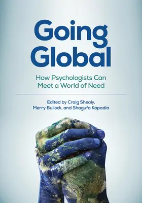 Going Global: Hogyan tudnak a pszichológusok megfelelni a világ szükségleteinek? - Going Global: How Psychologists Can Meet a World of Need