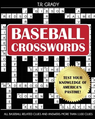 Baseball keresztrejtvények: Tesztelje tudását Amerika időtöltéséről, minden baseballal kapcsolatos feladvány és válaszok - Baseball Crosswords: Test Your Knowledge of America's Pastime, All Baseball-Related Clues and Answers