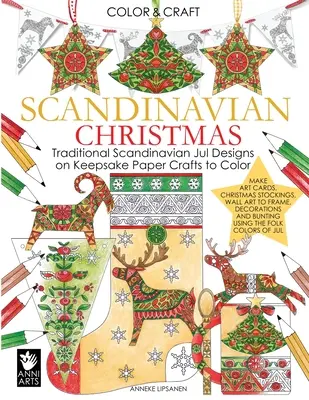 Skandináv karácsony: Hagyományos skandináv Jul minták a Keepsake Paper Crafts to Color (Hagyományos skandináv Jul minták a Keepsake Paper Crafts to Color) című könyvben - Scandinavian Christmas: Traditional Scandinavian Jul Designs on Keepsake Paper Crafts to Color