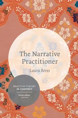 A narratív gyakorló - The Narrative Practitioner