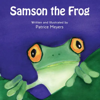 Sámson, a béka - Samson the Frog