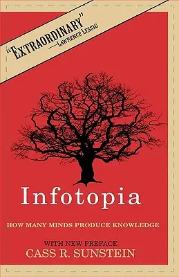 Infotopia: Hogyan termeli sok elme a tudást - Infotopia: How Many Minds Produce Knowledge