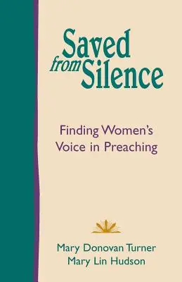 Megmentve a hallgatásból: A nők hangjának megtalálása az igehirdetésben - Saved from Silence: Finding Women's Voice in Preaching