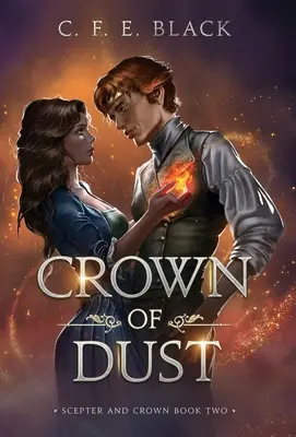 A por koronája: A jogar és a korona második könyve - Crown of Dust: Scepter and Crown Book Two