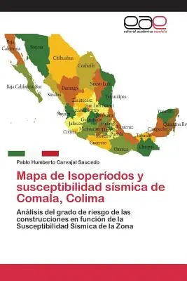 Mapa de Isoperodos y susceptibilidad ssmica de Comala, Colima