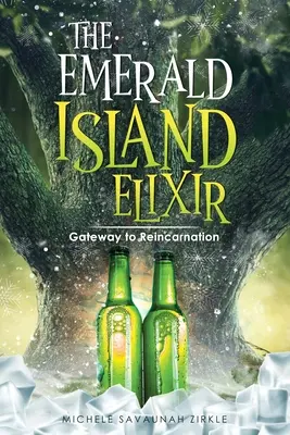 A Smaragdszigeti Elixír: A reinkarnáció kapuja - The Emerald Island Elixir: Gateway to Reincarnation