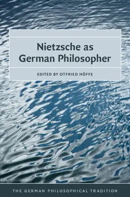 Nietzsche mint német filozófus - Nietzsche as German Philosopher