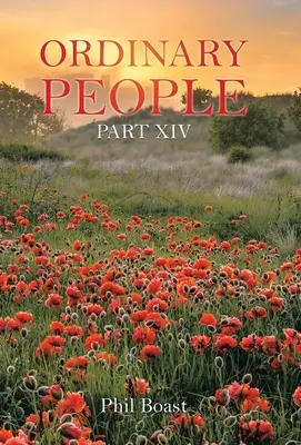 Hétköznapi emberek: Xiv. rész - Ordinary People: Part Xiv