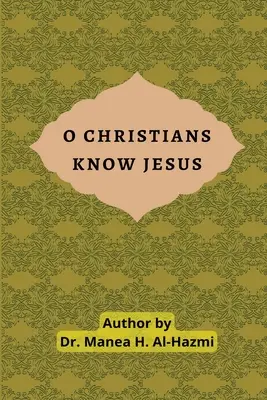 Ó keresztények ismerik Jézust - O Christians Know Jesus
