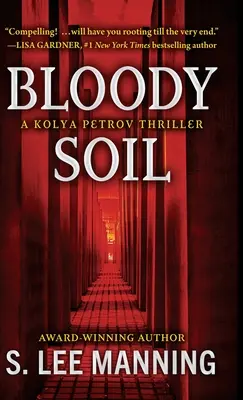 Bloody Soil: A Kolya Petrov Thriller (Véres talaj: Egy Kolja Petrov thriller) - Bloody Soil: A Kolya Petrov Thriller