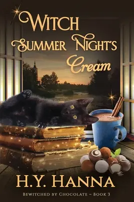 Boszorkányos nyári éjszakai krém (LARGE PRINT): Csokoládés rejtélyek - 3. könyv - Witch Summer Night's Cream (LARGE PRINT): Bewitched By Chocolate Mysteries - Book 3