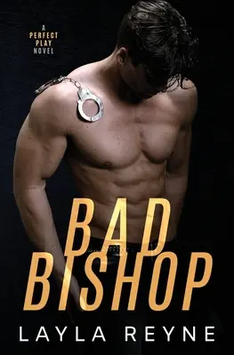 Bad Bishop: A Perfect Play Novel