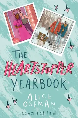 A Heartstopper évkönyv - The Heartstopper Yearbook