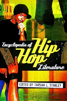 A hip-hop irodalom enciklopédiája - Encyclopedia of Hip Hop Literature