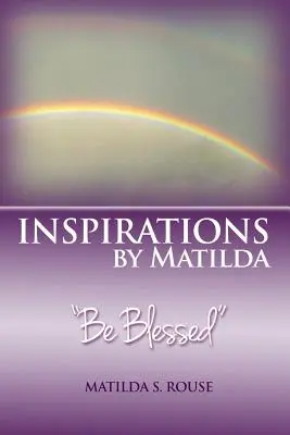 Inspirációk: Matilda Be Blessed (Légy áldott) - Inspirations by Matilda Be Blessed