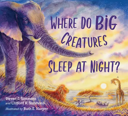 Hol alszanak éjjel a nagy lények? - Where Do Big Creatures Sleep at Night?