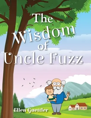 Fuzz bácsi bölcsessége - The Wisdom of Uncle Fuzz