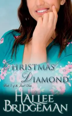 Karácsonyi gyémánt: Az ékszer sorozat 5. könyv - Christmas Diamond: The Jewel Series book 5