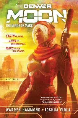 Denver Moon: A Mars elméi (Első könyv) - Denver Moon: The Minds of Mars (Book One)