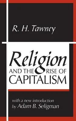 A vallás és a kapitalizmus felemelkedése - Religion and the Rise of Capitalism