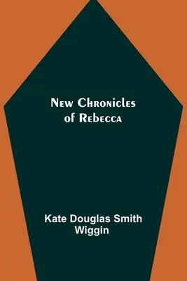 Rebecca új krónikái - New Chronicles of Rebecca