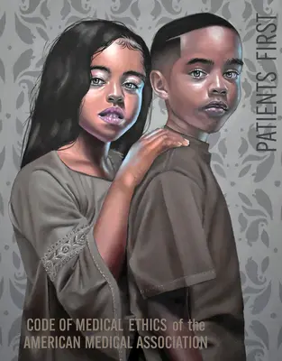 Az Amerikai Orvosi Kamara orvosi etikai kódexe - Code of Medical Ethics of the American Medical Association