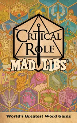 Kritikus szerep Mad Libs: A világ legjobb szójátéka - Critical Role Mad Libs: World's Greatest Word Game