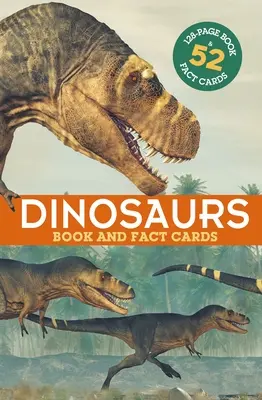 Dinoszauruszok: könyv és ténykártyák: 128 oldalas könyv és 52 ténykártya - Dinosaurs: Book and Fact Cards: 128-Page Book & 52 Fact Cards