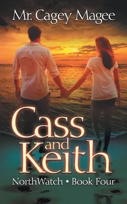 Cass és Keith: Egy fiatal felnőtt krimi/thriller - Cass and Keith: A Young Adult Mystery/Thriller