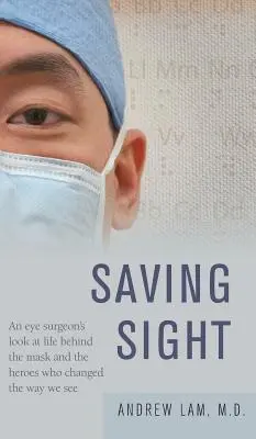 A látás megmentése - Saving Sight