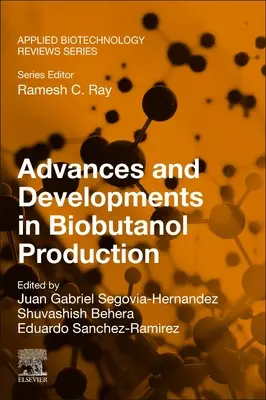 Előrelépések és fejlesztések a biobutanol-előállításban - Advances and Developments in Biobutanol Production