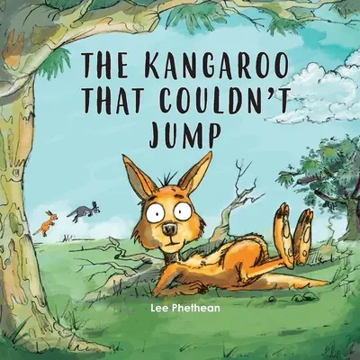 A kenguru, amely nem tudott ugrani - The Kangaroo That Couldn't Jump