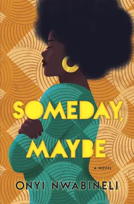 Someday, Maybe