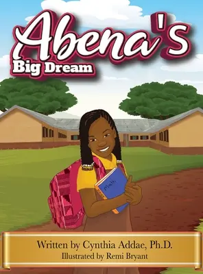 Abena nagy álma - Abena's Big Dream