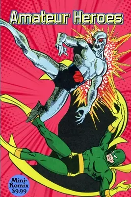 Amatőr hősök - Amateur Heroes
