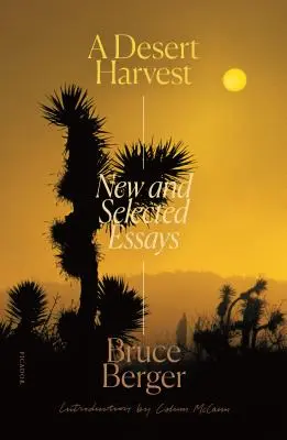 A Desert Harvest: Új és válogatott esszék - A Desert Harvest: New and Selected Essays