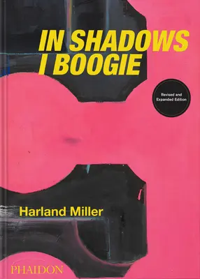 Harland Miller, in: Shadows I Boogie: Felülvizsgált és bővített kiadás - Harland Miller, in Shadows I Boogie: Revised and Expanded Edition